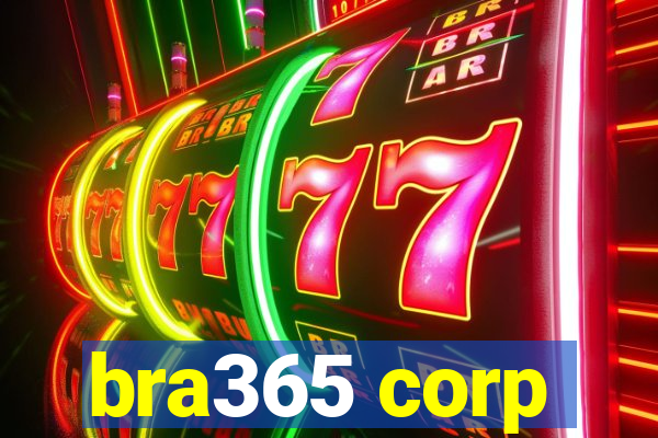 bra365 corp